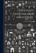 Cover: Religious Emblems and Allegories - Legare Street Press