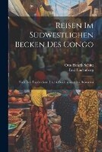 Abbildung von: Reisen Im Suedwestlichen Becken Des Congo - Legare Street Press