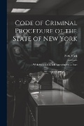 Cover: Code of Criminal Procedure of the State of New York - Legare Street Press