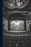 Cover: La Scenografia - Legare Street Press
