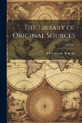 Cover: The Library of Original Sources; Volume 1 - Legare Street Press