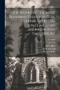 Cover: The Works of the Most Reverend Father in God, William Laud, D.D. Sometime Lord Archbishop of Canterbury; Volume 2 - Legare Street Press