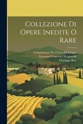 Cover: Collezione Di Opere Inedite O Rare - Legare Street Press