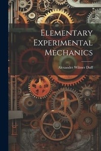 Enlarge image Cover: Elementary Experimental Mechanics - Legare Street Press