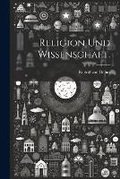 Cover: Religion und Wissenschaft. - Legare Street Press
