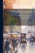 Cover: "Ten O'clock" - Legare Street Press