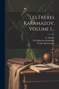 Cover: Les Freres Karamazov, Volume 1... - Legare Street Press