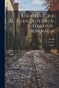 Cover: Bibliothek der aeltesten deutschen Litteratur-Denkmaeler - Legare Street Press