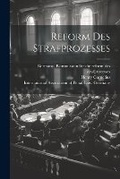 Cover: Reform des Strafprozesses - Legare Street Press
