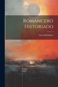 Abbildung von: Romancero Historiado - Legare Street Press