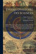 Cover: Etudes D'histoire Des Sciences - Legare Street Press