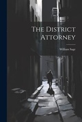 Cover: The District Attorney - Legare Street Press