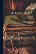 Cover: Little Citizens - Legare Street Press