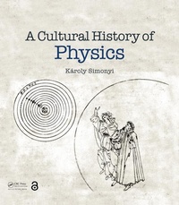 Enlarge image Cover: A Cultural History of Physics - Taylor & Francis