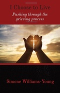 Cover: I Choose to Live - IngramSpark