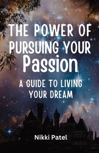 Abbildung von: The Power of Pursuing Your Passion - IngramSpark