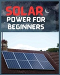 Cover: Solar Power for Beginners - IngramSpark
