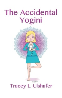 Abbildung von: The Accidental Yogini - IngramSpark