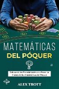 Abbildung von: Matematicas del Poquer - IngramSpark