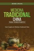 Cover: Medicina Tradicional China para Principiantes - IngramSpark