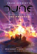 Cover: DUNE: The Graphic Novel, Book 3: The Prophet: Volume 3 - Abrams Comicarts