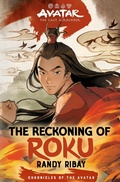 Cover: Avatar, the Last Airbender: The Reckoning of Roku (Chronicles of the Avatar Book 5): Volume 5 - Amulet Books