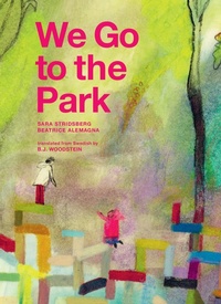 Abbildung von: We Go to the Park - Enchanted Lion Books
