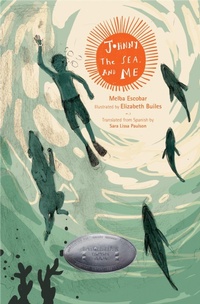 Enlarge image Cover: Johnny, the Sea, and Me - Enchanted Lion Books