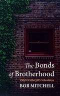 Cover: The Bonds of Brotherhood - Resource Publications (CA)