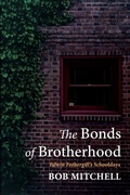 Cover: The Bonds of Brotherhood - Resource Publications (CA)