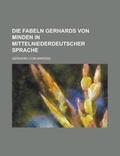 Cover: Die Fabeln Gerhards Von Minden in Mittelniederdeutscher Sprache - Rarebooksclub.com