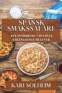 Abbildung von: Spansk Smakssafari - Kari Solheim