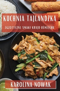 Abbildung von: Kuchnia Tajlandzka - Karolina Nowak