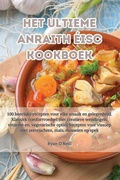 Cover: Het ultieme anraith eisc kookboek - Aurosory ltd