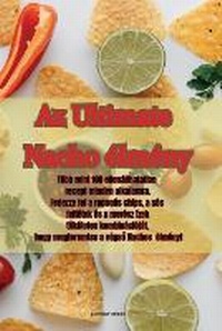 Abbildung von: Az Ultimate Nacho elmeny - Aurosory ltd