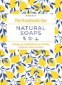Bild: The Handmade Spa: Natural Soaps - Search Press Ltd