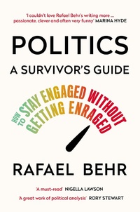 Enlarge image Cover: Politics: A Survivor's Guide - Atlantic Books