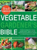 Cover: Vegetable Gardener's Bible - Eclectic Editions Limited