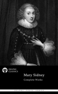 Cover: Delphi Complete Poetical Works of Mary Sidney Illustrated - Delphi Publishing Ltd