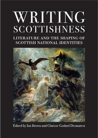 Enlarge image Cover: Writing Scottishness - Association for Scottish Literature