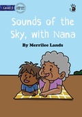 Cover: Sounds of the Sky, with Nana - Our Yarning - Library for All