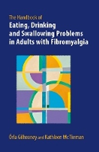 Abbildung von: The Handbook of Eating, Drinking and Swallowing Problems in Adults with Fibromyalgia - J&R Press Ltd