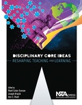 Cover: Disciplinary Core Ideas - NSTA