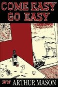Cover: Come Easy, Go Easy - Chosho Publishing