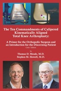 Cover: The Ten Commandments of Calipered Kinematically Aligned Total Knee Arthroplasty - Author Cabin