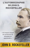 Cover: L'Autobiographie de John D. Rockefeller (Traduit) - Jason Nollan