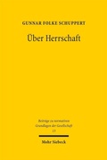 Abbildung von: Über Herrschaft - Mohr Siebeck
