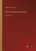 Cover: Essays on Educational Reformers - Outlook Verlag