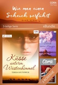 Cover: Wie man einen Scheich verf&uuml;hrt (3-teilige Serie) - CORA Verlag