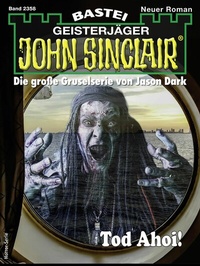 Abbildung von: John Sinclair 2358 - Bastei Lübbe